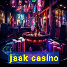 jaak casino