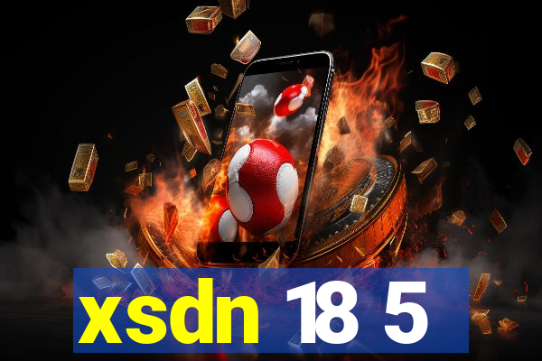 xsdn 18 5