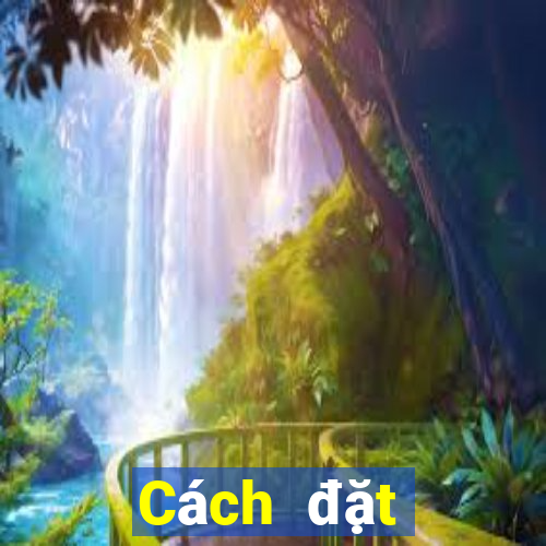 Cách đặt cược XSBD ngày 7