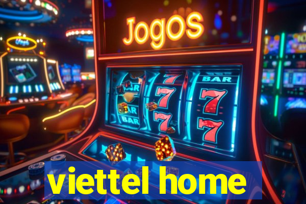 viettel home