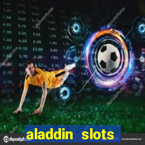 aladdin slots casino mobile