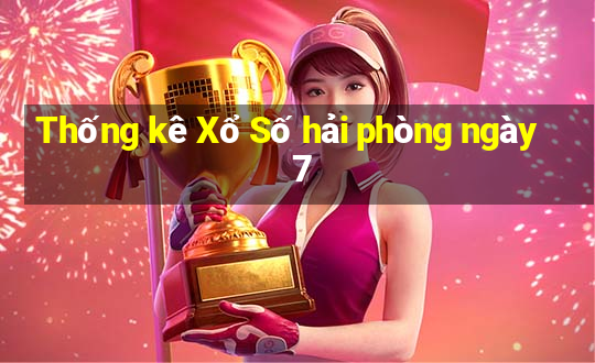 Thống kê Xổ Số hải phòng ngày 7