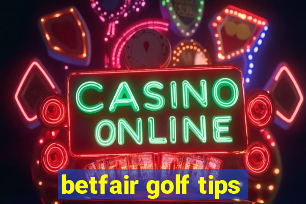 betfair golf tips