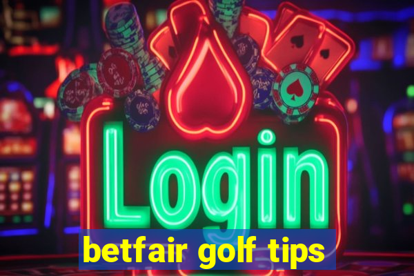 betfair golf tips