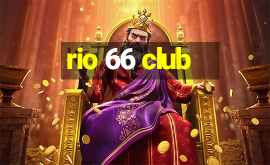 rio 66 club