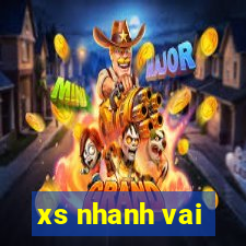 xs nhanh vai