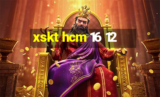 xskt hcm 16 12