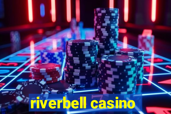 riverbell casino