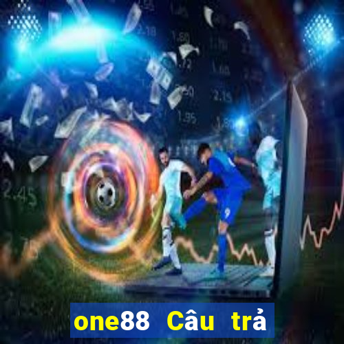 one88 Câu trả lời đố vui lol