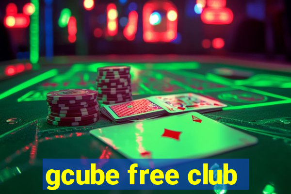 gcube free club