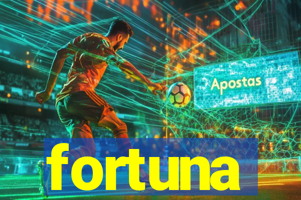 fortuna