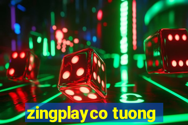 zingplayco tuong