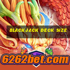 blackjack deck size