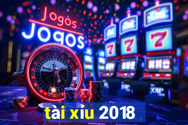 tài xỉu 2018