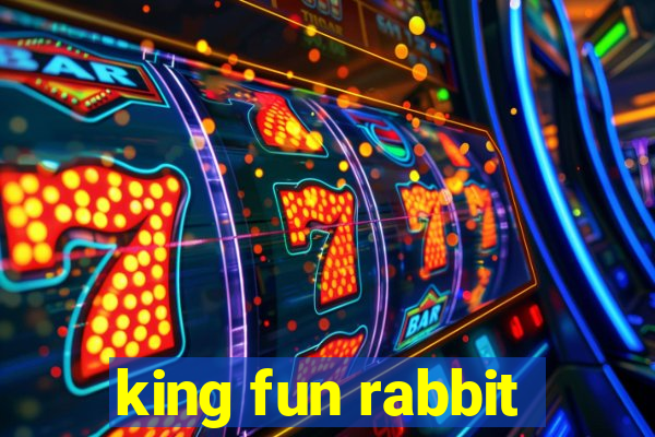 king fun rabbit