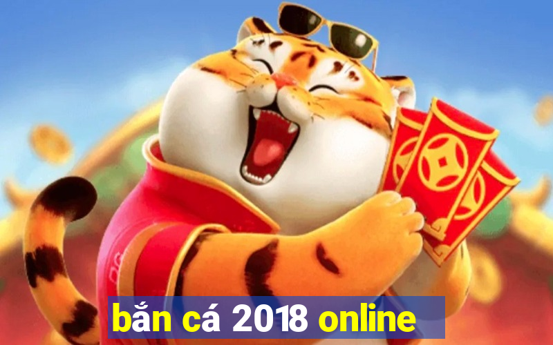 bắn cá 2018 online