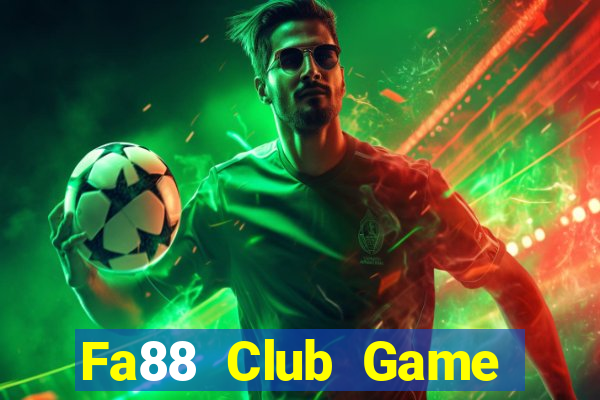 Fa88 Club Game Bài 88Vin