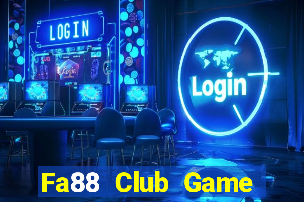 Fa88 Club Game Bài 88Vin