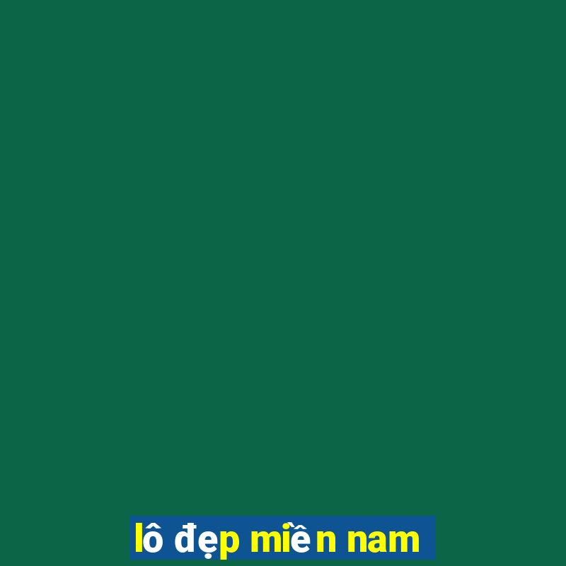 lô đẹp miền nam