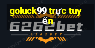 goluck99 trực tuyến