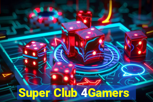 Super Club 4Gamers