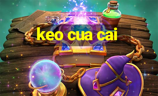 keo cua cai