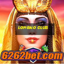 longho club