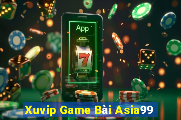 Xuvip Game Bài Asia99