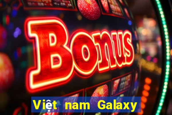 Việt nam Galaxy 87app Tải về