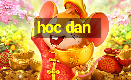 hoc dan