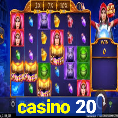 casino 20