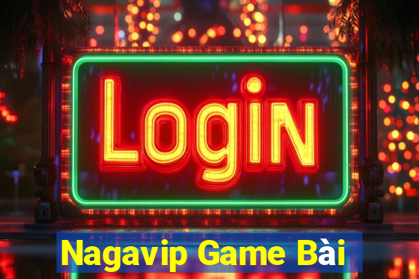 Nagavip Game Bài