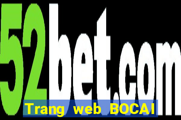 Trang web BOCAI đầy đủ