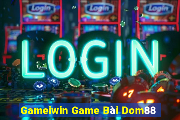 Gameiwin Game Bài Dom88