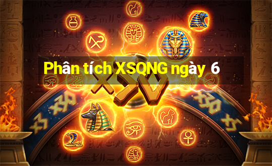 Phân tích XSQNG ngày 6