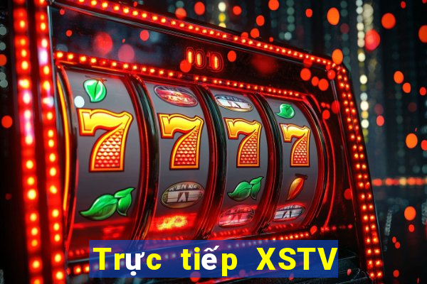 Trực tiếp XSTV hôm nay