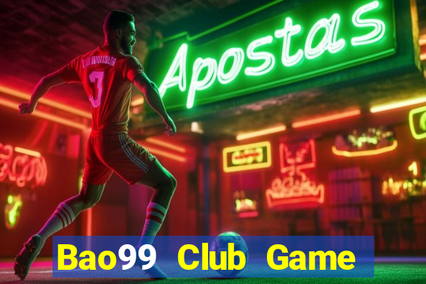 Bao99 Club Game Bài 777