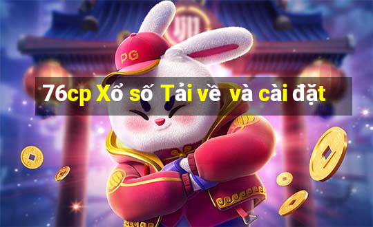 76cp Xổ số Tải về và cài đặt