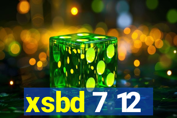 xsbd 7 12