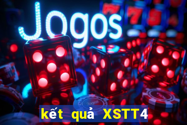 kết quả XSTT4 ngày 1