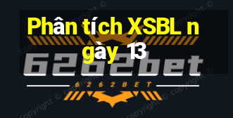 Phân tích XSBL ngày 13