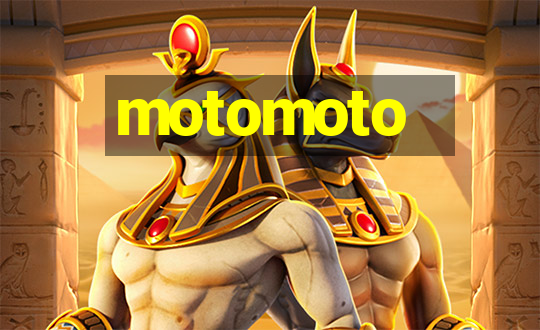 motomoto