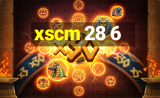 xscm 28 6