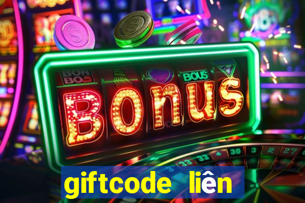 giftcode liên quân tân thủ