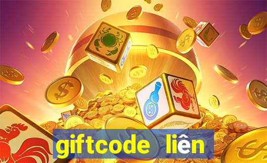 giftcode liên quân tân thủ