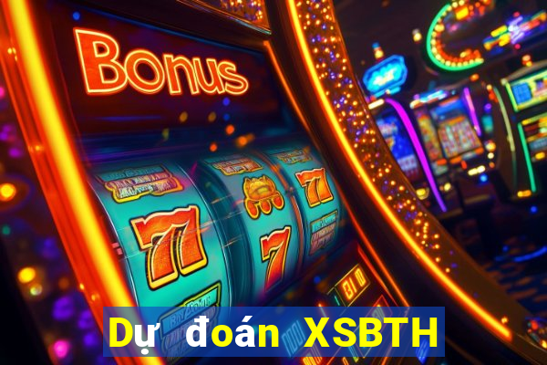 Dự đoán XSBTH ngày 3