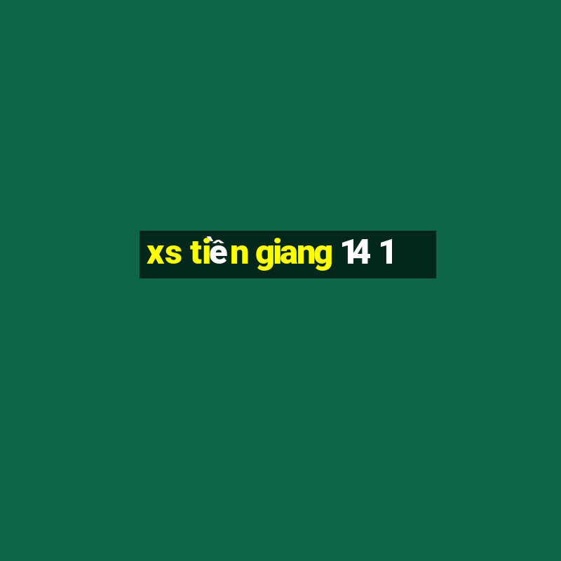 xs tiền giang 14 1