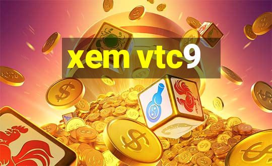 xem vtc9