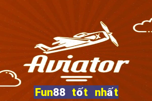 Fun88 tốt nhất cho bắn cá