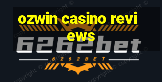 ozwin casino reviews